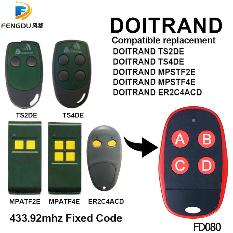 

FDOITRAND gate garage 433.92mhz remote control fixed code compatible DOITRAND TS2DE,TS4D,MPSTF2E,MPSTF4E,ER2C4ACD remote garage