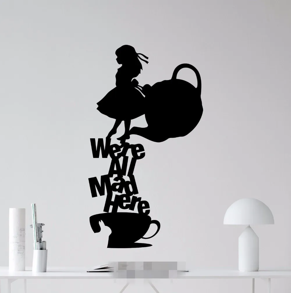 Free Shipping Alice In Wonderland Wall Sticker We Re All Mad