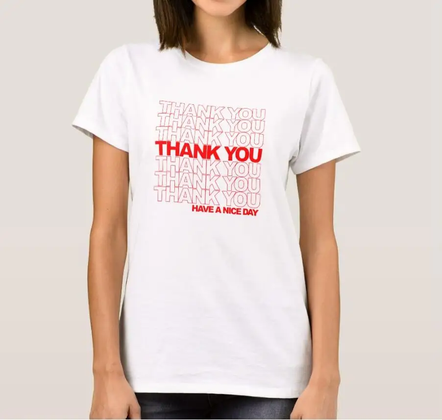 

Thank You Have A Nice Day Letter Print Women Summer Fashion Tshirt Causal Top Tee Graphic Tops Cotton Short Sleeve Unisex Shirt