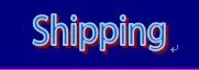 SHIPPING