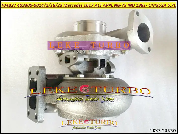 T04B27 409300-0014 409300-0011 409300-0002 409300-0018 409300-0023 Turbo For Mercedes Benz Truck 1617 ALT APPL NG-73 IND 1981- OM352A 5.7L (4)