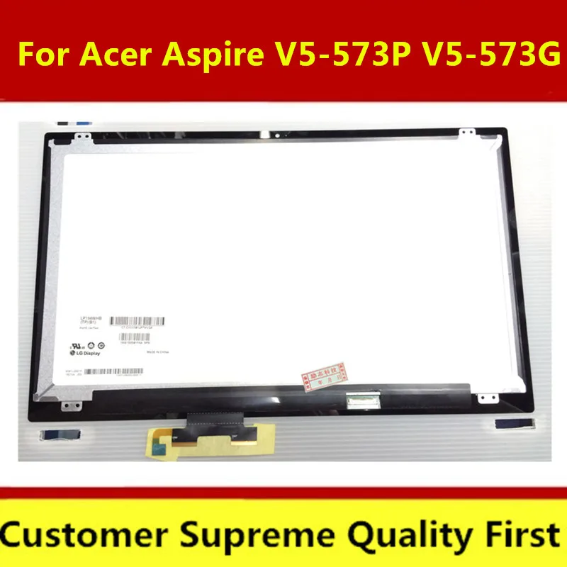 

Brand New for Acer V5-573 V5 573 Laptop Screen with Touch Digitizer LCD Screen + Touch Digitizer Assembly(touch can not work)