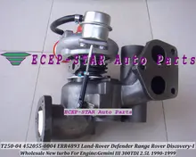 T250-04 452055-0004 452055 ERR4893 Turbo Turbocharger For Land-Rover Defender Range Rover Discovery-I 90- Gemini III 300TDI 2.5L