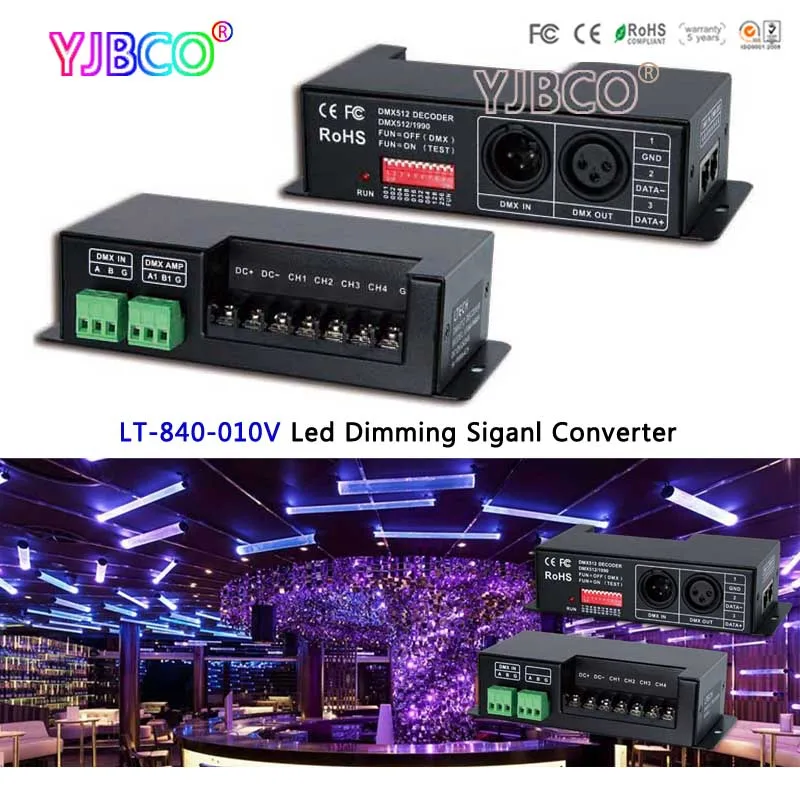 

LT-840-010V LED dimming signal converter;DC12V~DC24V DMX512 signal input;0-10V*4CH signal output for led lamp