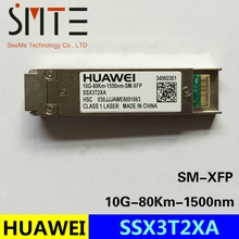 HW SSX3T2XA 10G-80Km-1550nm-SM-XFP 030JJJAWE8001063 волоконно-оптический трансивер