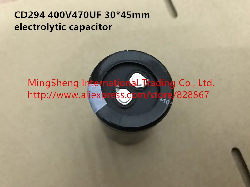 Оригинальный новый Электролитический конденсатор CD294 400V470UF 470UF400V 30*45 мм 30*40 30*50 35*40