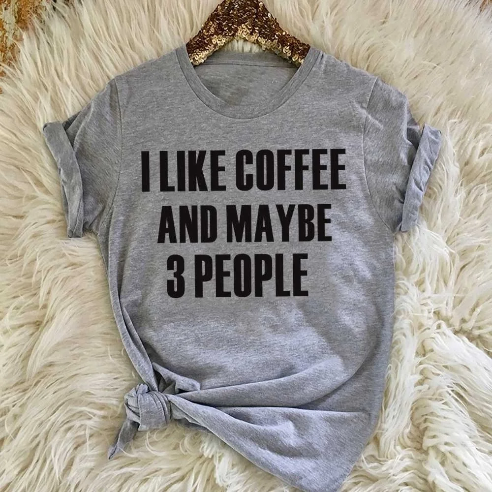 Женские топы с надписью I Like Coffee and возможно 3 People модные серые хлопковые