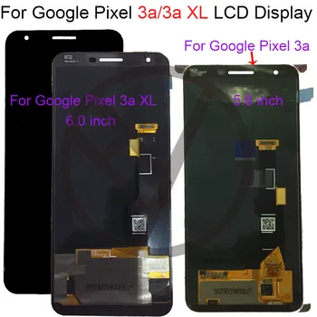 

For Google Pixel 3A XL LCD Display Screen Touch Screen Digitizer Assembly Replacement For Google Pixel 3A LCD Pixel G020F LCD