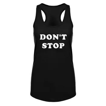 

Womens Don't Stop.... Fitness Workout Racerback Tank Tops