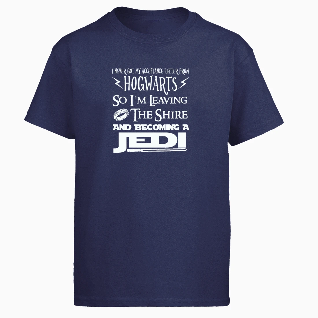 

I Never Got My Acceptance Letter From Hogwarts-So I Become A Jedi Tshirts Punk Rock Men Tshirt Summer Short Sleeve Men's T-Shirt