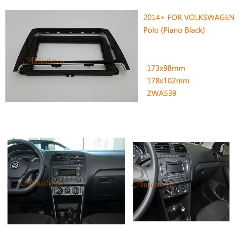 

2 DIN Fascia Panel Refitting Frame Facia Trim Install Mount Kit for VOLKSWAGEN Polo 2014+ Piano Black ZWA11-539