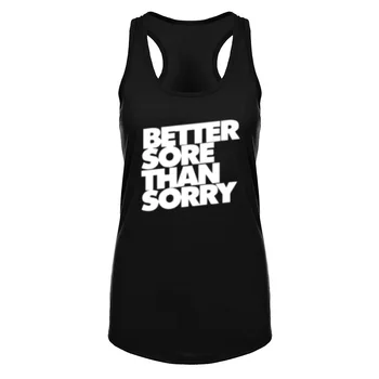 

Womens Better Sore Than Sorry Fitness Racerback Workout Tank Tops