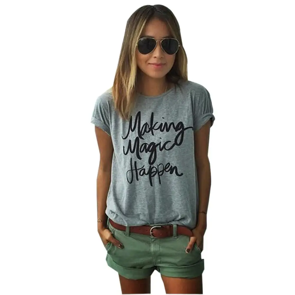 Making Magic Happen Print Letter Women Tops Casual Shirt