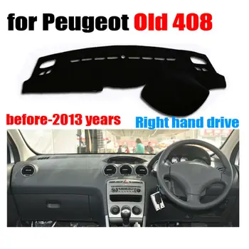 

Car dashboard covers mat for Peugeot old 408 before-2013 year Right hand drive dashmat pad dash cover auto dashboard accessories