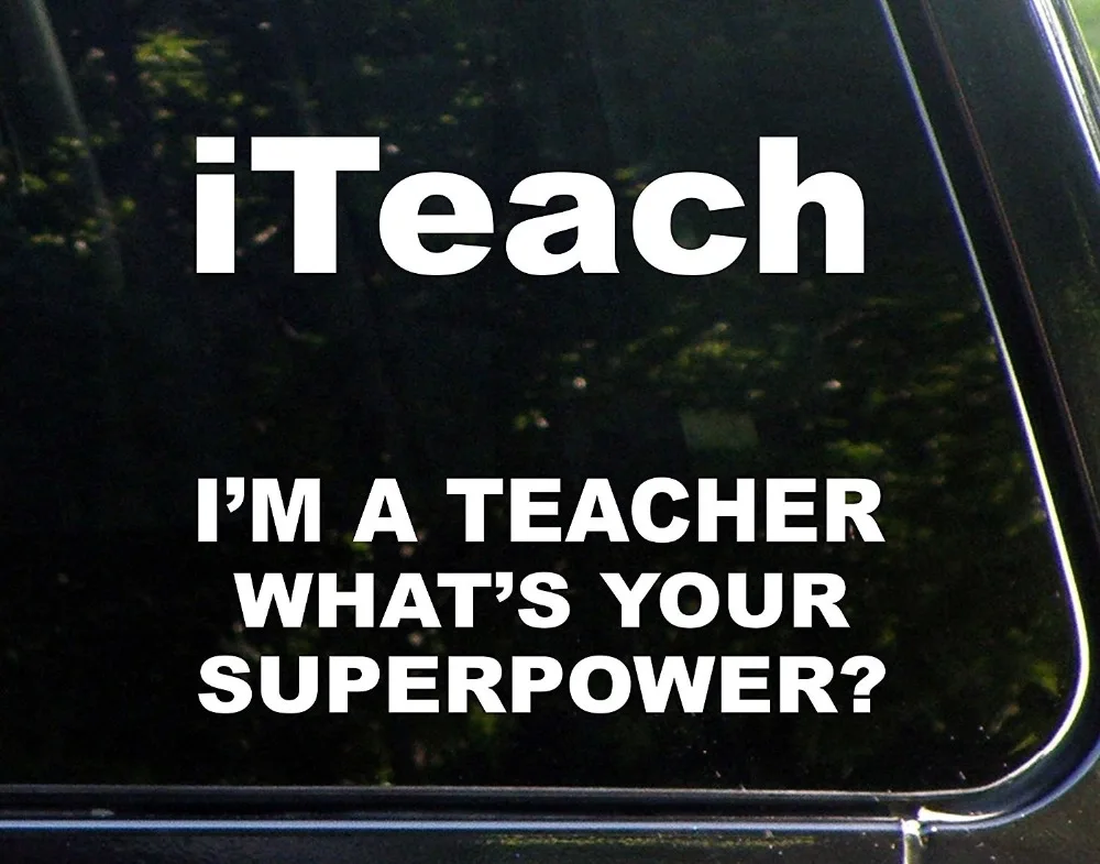 

Teacher Gift Set Of 2 - iTeach I'm A Teacher What's Your Superpower - 9inches; x 3inches; - Vinyl D