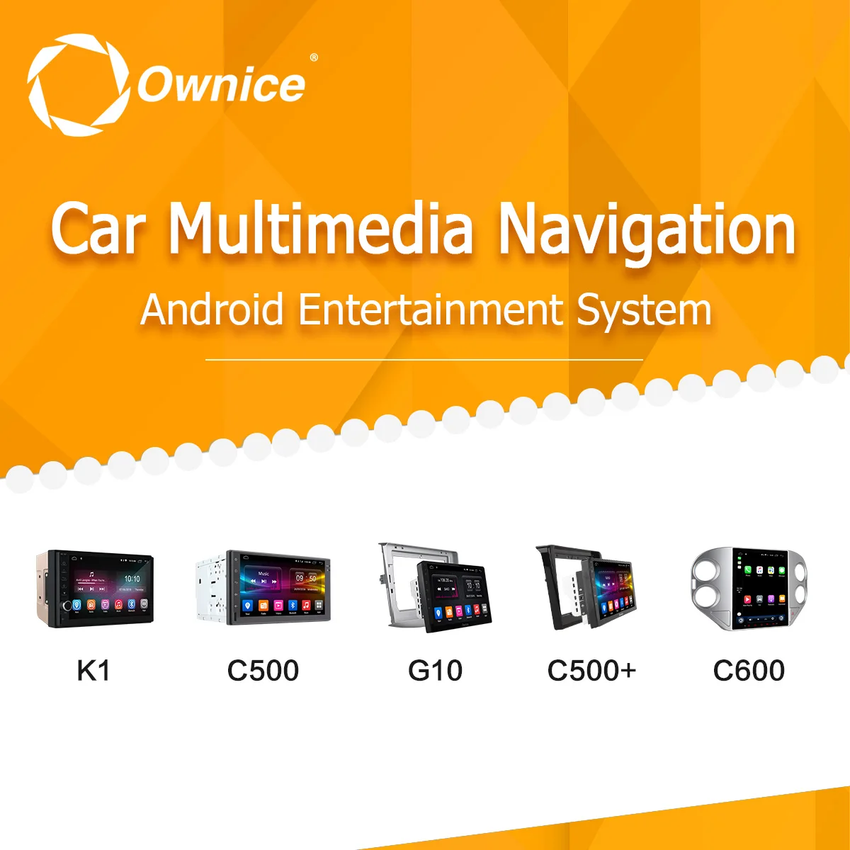Ownice car dvd gps navigation Product list Over 300 Models Can Fit for 95% Cars
Ownice car dvd gps navigation Product list Over 300 Models Can Fit for 95% Cars