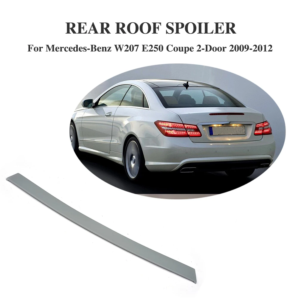 Спойлер на заднее стекло и крышу для Mercedes Benz E Class W207 купе 2 двери 2009 2010 2011 2012 PU