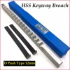 Herramienta de corte CNC de acero de alta velocidad, 12mm, tipo D, cortador de broche y cuña, HSS ► Foto 1/6