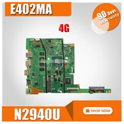 E402MA для ASUS E402MA E502MA материнская плата для ноутбука N2940U 4 г Память материнская плата REV2.0 встроенный процессор на борту работы 100% тесты