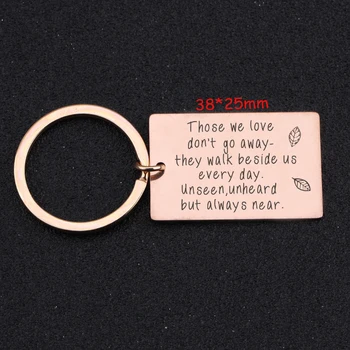 

Engraved Those We Love Don't Go Away They Walk Beside Us Every Day Unseen Unheard But Always Near Keychain Remembrance Memorial
