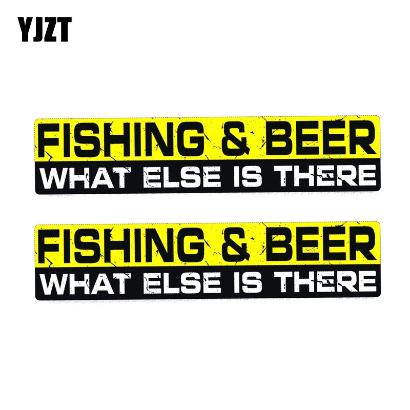 

YJZT 2X 15CM*3CM Personality FISHING & BEER WHAT ELSE IS THERE Body Car Sticker PVC Decal 12-0052