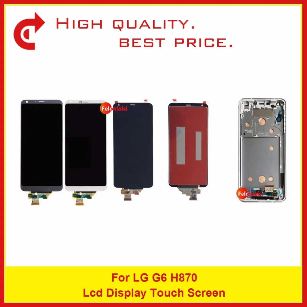 

High Quality 5.7" For LG G6 H870 LCD Display With Touch Screen Digitizer Sensor Panel Assembly Complete Free Shipping