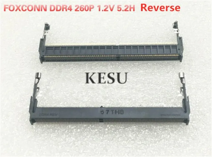 Foxconn DDR4 260 P PIN 1 2 В 5 H разъемы лэптоп ноутбук Память Слот розетки 260PIN реверс |