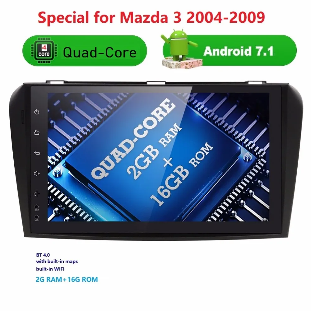 

Android7.1 2G+16G car nodvd player radio stereo For MAZDA 3 2004-2009 gps navigation WIFI DAB Mirror-link DVR DTV BLUETOOTH OBD2