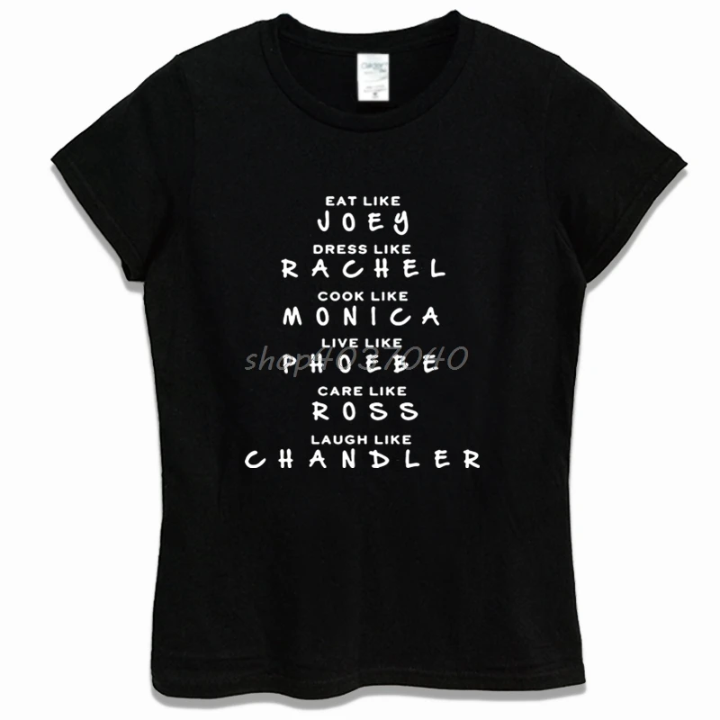 

Eat Like Joey Dress Like Rachel Friends Tv Show T-Shirt Summer Women Cotton Short Sleeve T Shirt Hip Hop Tees Tops Streetwear