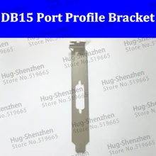 Высокое качество DB15 2 Rowl Порты и разъёмы низкопрофильный кронштейн для компьютера 100 шт./лот