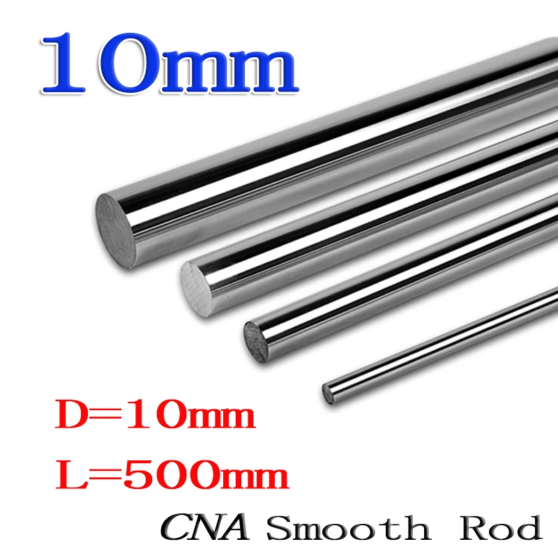 

10mm 500mm Linear shaft round rod L500mm for CNC parts XYZ CNC050 1pcs