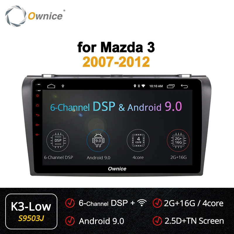 Ownice Octa 8 ядро DSP 360 панорама Android 9,0 автомобиля DVD gps плеер для Mazda 3 2007-2012 k3 k5 k6 навигации 4 аппарат не привязан к оператору сотовой связи оптического волокна - Цвет: S9503 K3-Low