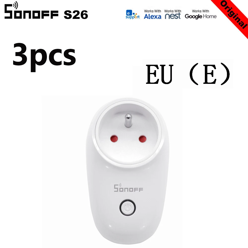 3 шт./лот Sonoff S26 Wi-Fi умная розетка TypeF EU Беспроводная штепсельная розетка умный дом переключатель для Alexa Google Assistant IFTTT - Комплект: 3Pcs EU(E)