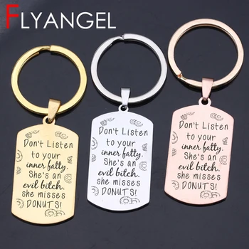 

Hot Stainless Steel Keyring Stamped Doughnut Don't Listen To Your Cute Car Key Tag Gifts For Friends Family Funny Key Chain