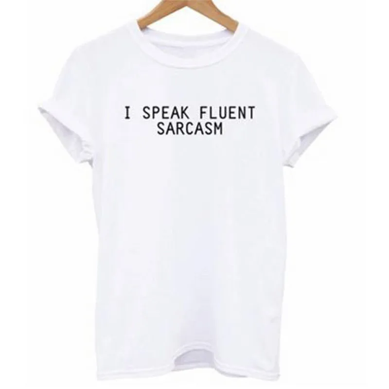 Женская Повседневная хлопковая футболка с коротким рукавом Womail I Speak Fluent Sarcasm #23|t