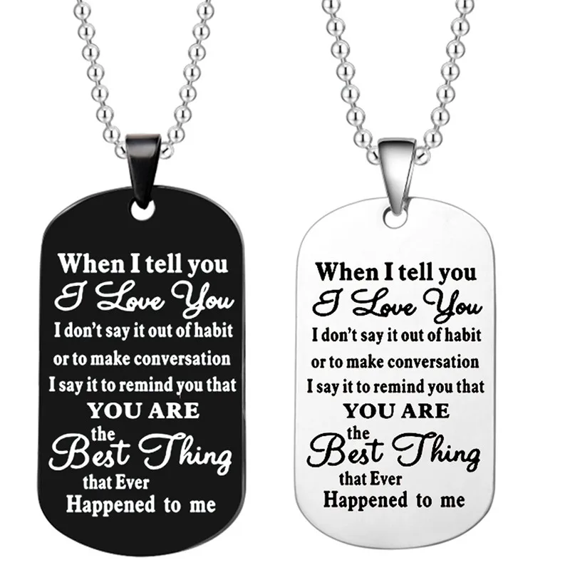 Customed Necklaces Dog Tags When I Tell You I Love You Pendant Personalized Necklace Metal ...