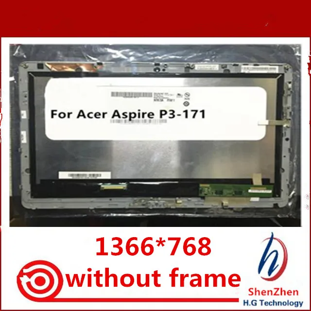 

Without frame B116XAT03.1 IPS For Acer Aspire P3-171 LCD Display with Touch Screen Digitizer Sensor Full Assembly