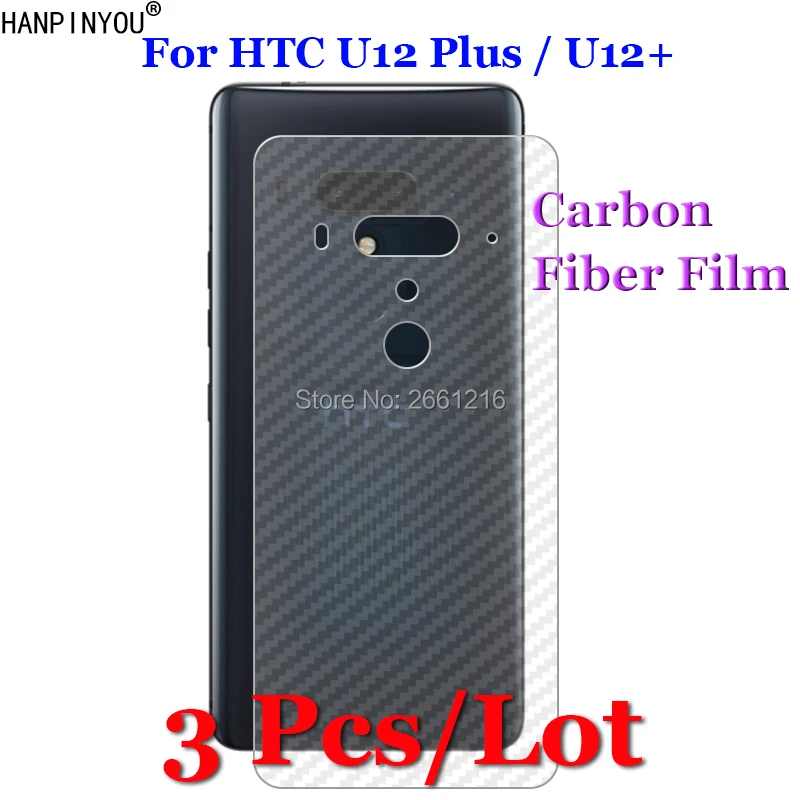 

3 Pcs/Lot For HTC U12 Plus / U12+ 6.0" 3D Non-slip Clear Carbon Fiber Back Film Screen Protector Protective Sticker