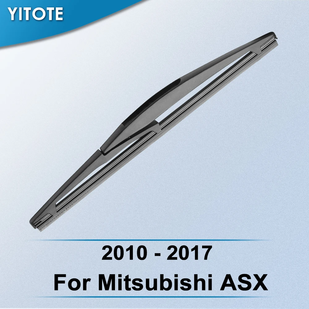 Задняя щетка стеклоочистителя YITOTE для Mitsubishi ASX 2010 2011 2012 2013 2014 2015 2016