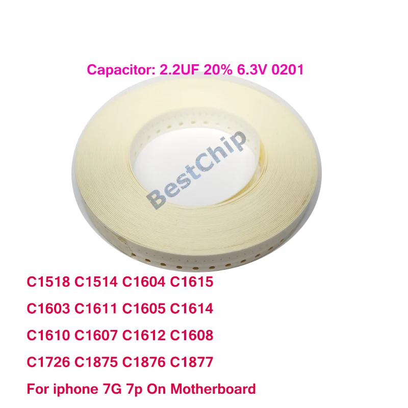 

C1518 C1514 C1604 C1615 C1603 C1611 C1605 C1614 C1610 C1607 C1612 C1608 C1726 C1875 C1876 C1877 For iphone 7 7plus on Logicboard