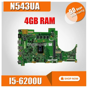 

N543UA Laptop motherboard For Asus N543UA N543U N543 Test original mainboard 4G RAM / I5-6200U CPU 90NB09W0-R00010