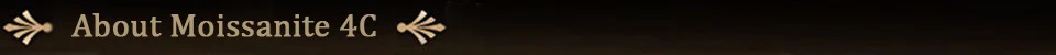 About Moissanite 4C