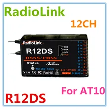 RadioLink R12DS приемник 12CH 12 канал 2,4 ГГц цифровой приемник для AT10 передатчик воздушный Дрон устройство для фотографирования