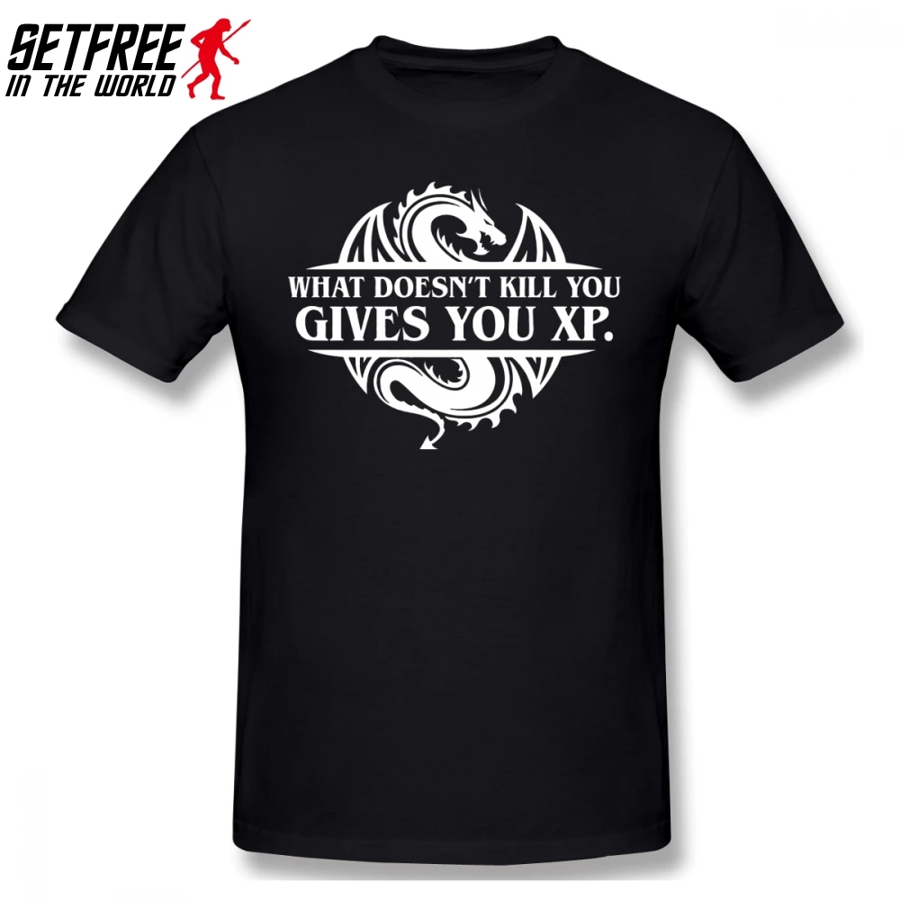 

What Doesn't Kill You Give You XP Tabletop RPG Gaming Men T Shirt DropShipping Cotton Crewneck Custom Short Sleeve Men Shirts