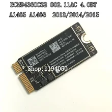 BCM94360CS2 Беспроводной WI-FI Bluetooth 4,0 аэропорт Карты для Macbook Air 1" A1465 13" A1466 2013 BCM94360CS2AX