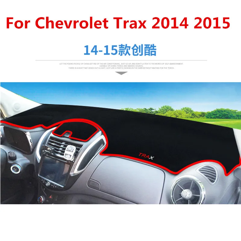 For Chevrolet Trax 2015 2018 LHD Car Dashboard Cover Shading Mat Sun Shade Pad Carpet Interior