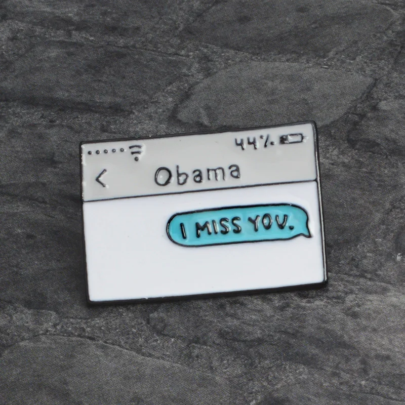Chat box Hypothesis Obama text message Enamel pin I MISS YOU Brooches for friends icon Badge Button Lapel gift | Украшения и