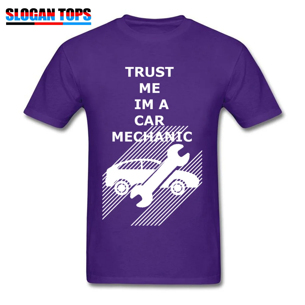 Pure Cotton Young Short Sleeve Cool T-shirts Design Tops Shirts 2018 Birthday O Neck T Shirt Wholesale trust me im a car mechanic purple