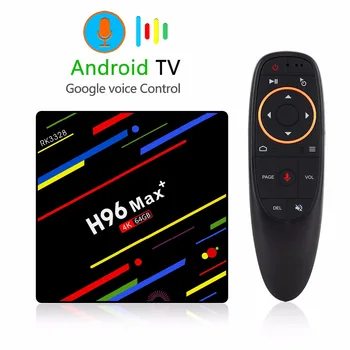 

H96 MAX+ Google Voice Control Smart TV BOX Android 8.1 Rockchip RK3328 4GB 64GB Streaming Google Play Netflix HD Youtube 4K