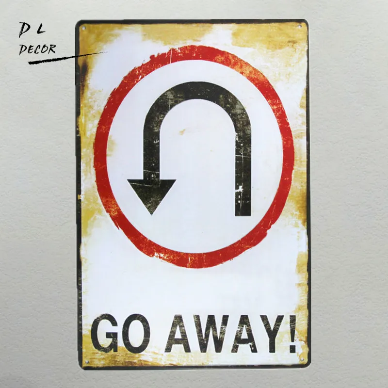 

DL-GO AWAY! Arrow vintage Metal Sign garage signs for men tin art decor house rules wall art